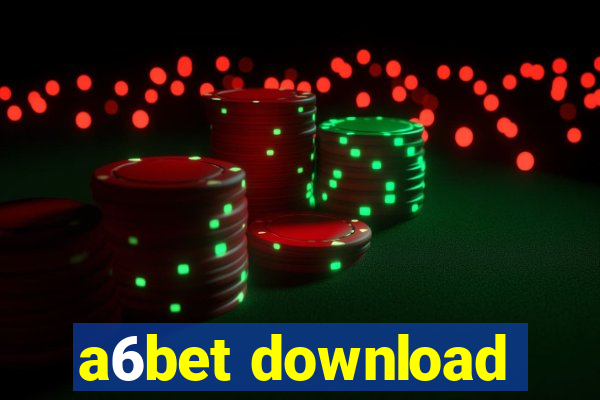 a6bet download